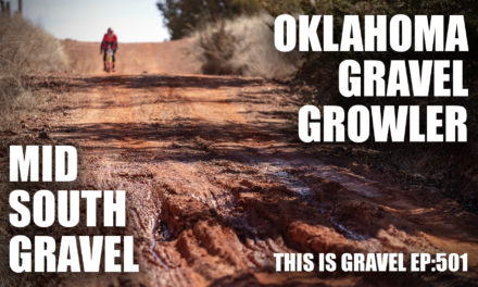 Red Dirt Weekend – This is Gravel EP:501